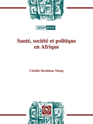 cover image of Santé, société et politiqueen Afrique